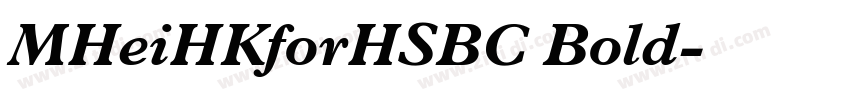 MHeiHKforHSBC Bold字体转换